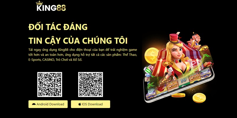 Cài app King88 liền tay rinh ngay tiền thưởng lớn